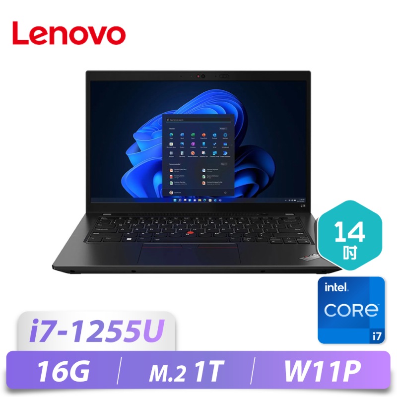 L14 Gen3/14/i7-1255U/16G/M2-1T/W...